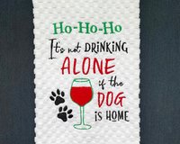Funny Wine & Dog Embroidered Dish or Hand Towel, Great Gift for Dog Lover / Hostess Gift Christmas